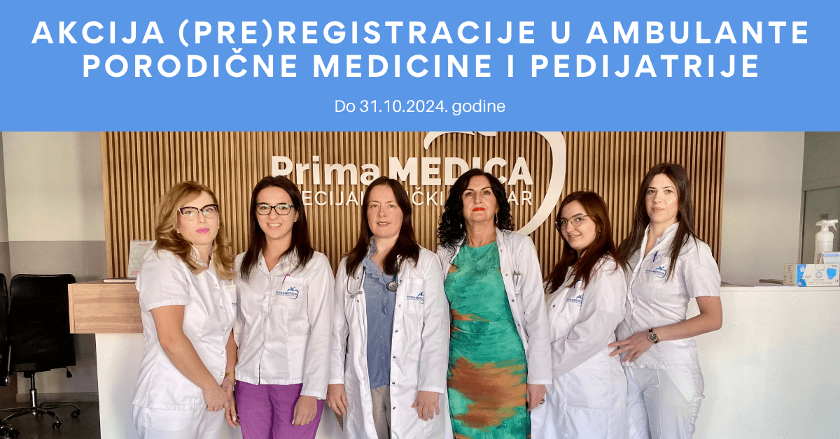 AKCIJA (PRE)REGISTRACIJE U AMBULANTE porodične medicine i pedijatrije (2)