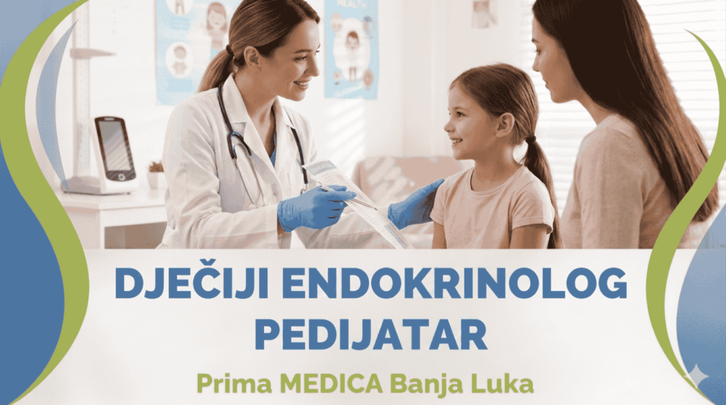 Dječiji endokrinolog pedijatar Banja Luka - Prima MEDICA