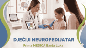 Dječiji Neurolog Pedijatar Banja Luka – Neuropedijatar Prima MEDICA